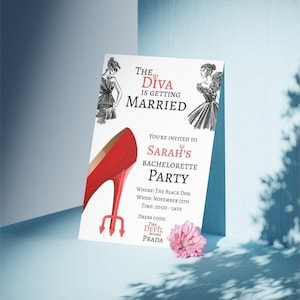 May include: A bachelorette party invitation with the text "The Diva is Getting Married" and "Sarah's Bachelorette Party." The invitation features a red high heel shoe and illustrations of women. A pink flower is also present.