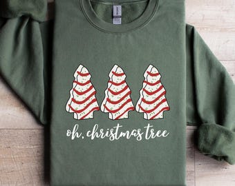 Oh Christmas Tree Sweatshirt, Christmas Sweatshirt, Funny Christmas Sweatshirt, Christmas Cake, Retro Christmas Shirt, Christmas Shirt