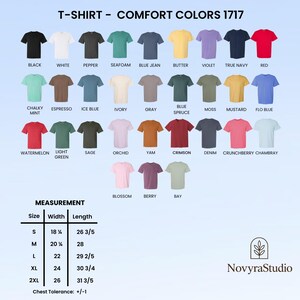 May include: A color chart for Comfort Colors 1717 t-shirts displaying 30 different shirt colors with labels including Black, White, Pepper, Seafoam, Blue Jean, Butter, Violet, True Navy, Red, Chalky Mint, Espresso, Ice Blue, Ivory, Gray, Blue Spruce, Moss, Mustard, Flo Blue, Watermelon, Light Green, Sage, Orchid, Yam, Crimson, Denim, Crunchberry, Chambray, Blossom, Berry, and Bay, along with a size measurement chart in inches.