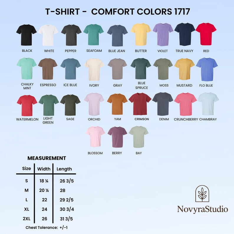 May include: A color chart for Comfort Colors 1717 t-shirts displaying 30 different shirt colors with labels including Black, White, Pepper, Seafoam, Blue Jean, Butter, Violet, True Navy, Red, Chalky Mint, Espresso, Ice Blue, Ivory, Gray, Blue Spruce, Moss, Mustard, Flo Blue, Watermelon, Light Green, Sage, Orchid, Yam, Crimson, Denim, Crunchberry, Chambray, Blossom, Berry, and Bay, along with a size measurement chart in inches.