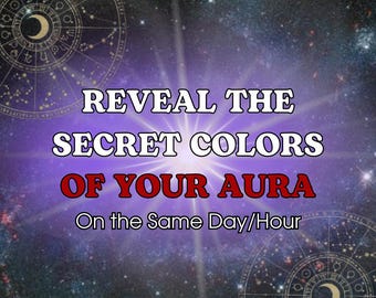 Peut inclure: Image avec un fond cosmique et le texte "REVEAL THE SECRET COLORS OF YOUR AURA On the Same Day/Hour." Le texte est en blanc et rouge, avec une lumière vive émanant du centre. Symboles du zodiaque dans les coins.