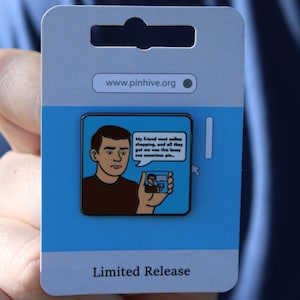 Eco Conscious Gag Gift Pin - Funny Sarcastic Online Shopping Gift - Humorous Enamel Pin