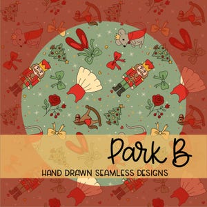 Może przedstawiać: Bezszwowy wzór z bożonarodzeniowymi ilustracjami. Projekt zawiera dziadki do orzechów, myszy, kokardy, baletki, choinki i róże. Tekst "Park B" i "HAND DRAWN SEAMLESS DESIGNS" jest również obecny. Paleta kolorów obejmuje czerwień, zieleń i brąz.
