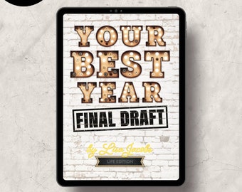 Your Best Year: Final Draft, Life Edition