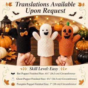 May include: Three crocheted finger puppets featuring a black bat with an orange bow tie, a white ghost with a black face, and an orange pumpkin with a green stem and black face. Text includes 'Translations Available Upon Request' and 'Skill Level: Easy'.