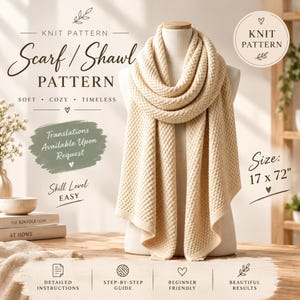 Pode incluir: Um cachecol de malha cor de creme num manequim, com um padrão de ponto de waffle. O texto diz Knit Pattern, Scarf / Shawl Pattern, Soft, Cozy, Timeless, Translations Available Upon Request, Skill Level: Easy, Size: 17 x 72 inches.