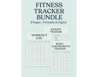 May include: A fitness tracker bundle with three pages: a workout log, a weight tracker, and a body measurements tracker. The text "FITNESS TRACKER BUNDLE" is at the top, with "3 Pages | Printable & Digital" below it. The pages are light-colored with dark blue text.