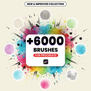 Può includere: Una pubblicità per i pennelli Procreate. L'immagine presenta uno spruzzo di acquerello colorato con il testo "+6000 BRUSHES FOR PROCREATE". L'immagine include anche una serie di campioni di tratti di pennello circolari in vari colori e texture e il testo "NEW & IMPROVED COLLECTION".