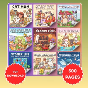 Puede incluir: Una colección de nueve libros para colorear ilustrados con títulos como "Cat Mom", "Silly Cat" y "Whimsical Tales". La imagen presenta una variedad de ilustraciones lindas y extravagantes. La imagen también incluye un gráfico de "Descarga PDF" y "300 páginas".