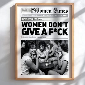 Poster del giornale "Alle donne non importa un cazzo" – Arte murale sul potere femminile