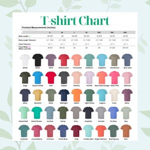 May include: A t-shirt chart displaying finished measurements in inches for various sizes, from S to 4XL. The chart includes body length, chest width, and chest tolerance. A wide array of t-shirt colors are shown, including white, black, and red.
