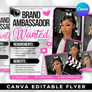 May include: A pink and white Canva editable flyer with the text "Brand Ambassador Wanted." The flyer includes a photo of a woman with long dark hair and white bows. The flyer also lists requirements and benefits.