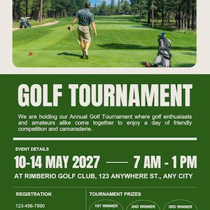 May include: A green and white golf tournament flyer with the text "GOLF TOURNAMENT." The flyer includes event details, registration information, and tournament prizes. A golfer is walking on a green golf course.