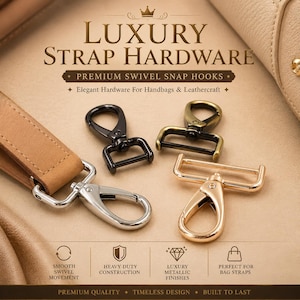 May include: Various metal strap hardware in black, silver, and gold. The image shows swivel snap hooks and other fittings for handbags and leathercraft. Text on the image reads "Luxury Strap Hardware" and "Premium Swivel Snap Hooks."