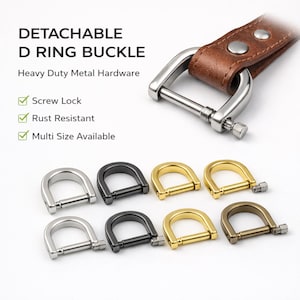 May include: Image of detachable D-ring buckles in silver, black, gold, and bronze finishes. The text highlights "Heavy Duty Metal Hardware", screw lock, rust resistance, and multi-size availability. A brown leather strap is attached to one of the buckles. The buckles are suitable for various applications.