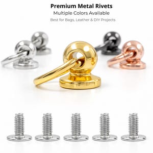 May include: Close-up of premium metal rivets in various colors, including silver, gold, black, and rose gold. The rivets have a decorative ball-shaped top with a loop and a screw base. Text on the image reads "Premium Metal Rivets, Multiple Colors Available, Best for Bags, Leather & DIY Projects."