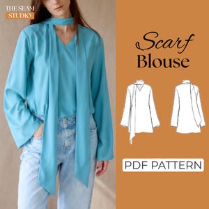 May include: A turquoise scarf blouse with long sleeves and a V-neck. The blouse has a scarf detail that hangs down the front. The image also includes a PDF pattern for the blouse. The text on the image says "Scarf Blouse" and "PDF Pattern".