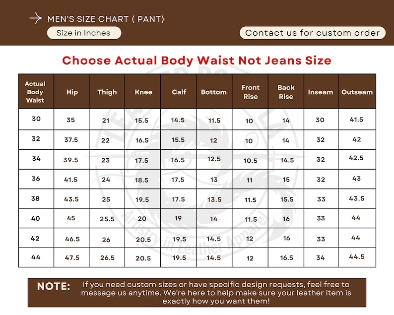 May include: A size chart for pants, with measurements in inches. The chart includes waist, hip, thigh, knee, calf, bottom, front rise, back rise, inseam, and outseam measurements. The text "Contact us for custom order" is visible.