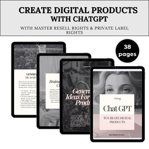 K&ouml;nnte beinhalten: Vier Tablets mit Inhalten zur Erstellung digitaler Produkte mit ChatGPT. Der Text oben lautet "CREATE DIGITAL PRODUCTS WITH CHATGPT". Die Tablets zeigen Inhalte zu Master-Resell-Rechten und Private-Label-Rechten.