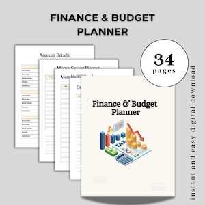May include: A finance and budget planner with the title "Finance & Budget Planner" and the text "34 pages." The cover features a graphic of financial elements. The planner includes pages for account details and money saving.