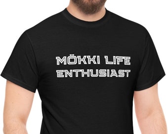 Mökki Life Enthusiast Finnish Cottage Lifestyle Finland T-shirt Suomi Gift Men Women Shirt Unisex Heavy Cotton Tee