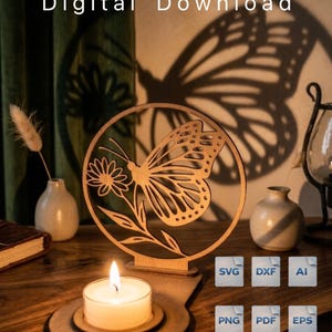 May include: A light brown wooden circular candle holder featuring a laser-cut butterfly and flower design. The text Digital Download is visible at the top, with file format icons SVG, DXF, AI, PNG, PDF, and EPS displayed on the right side.
