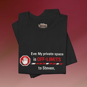 Camiseta "Mi espacio privado está fuera del alcance de Steven" / Camiseta con mensaje divertido / Conservadores