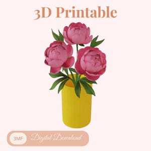 May include: A 3D printable design featuring three pink peonies with green leaves in a bright yellow vase. The words "3D Printable" are at the top, and "Digital Download" is at the bottom.