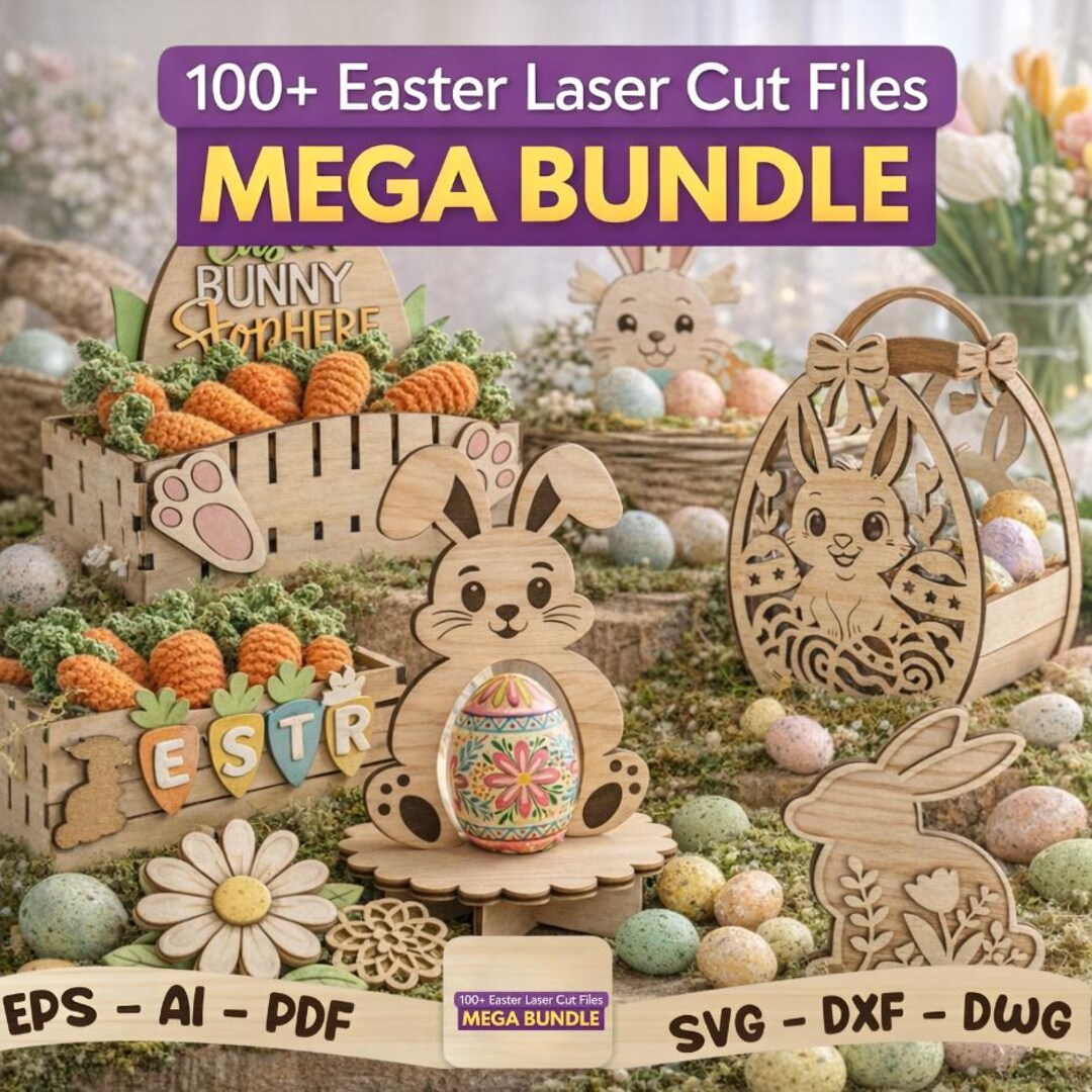 Easter Laser Cut Files Mega Bundle 100+ SVG | Glowforge Bunny Egg ...
