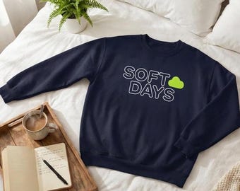 Felpa Soft Days / Felpa girocollo per la consapevolezza della salute mentale / Abbigliamento comodo e accogliente / Regalo per la cura di sé / Estetica Gentle Living