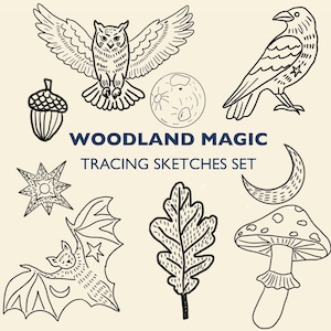 May include: A set of black and white woodland tracing sketches. The illustrations include an owl, raven, acorn, moon, star, bat, leaf, mushroom, and crescent moon. The text reads "WOODLAND MAGIC TRACING SKETCHES SET."