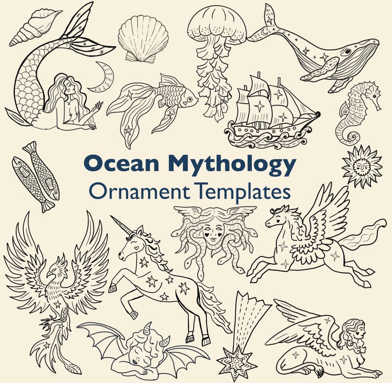 May include: A collection of black and white ocean-themed illustrations, including a mermaid, whale, seahorse, and ship. The text "Ocean Mythology Ornament Templates" is displayed in navy blue. Other illustrations include a phoenix, unicorn, and Medusa.