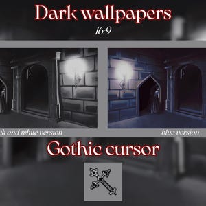 Puede incluir: Dos im&aacute;genes de arte digital de un interior g&oacute;tico, una en blanco y negro y otra en azul, con una figura con una capa con capucha. Se muestra el texto "Dark wallpapers 16:9" y "Gothic cursor".