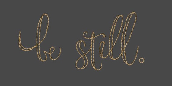 Psalms 46 10 Be Still Embroidery Design
