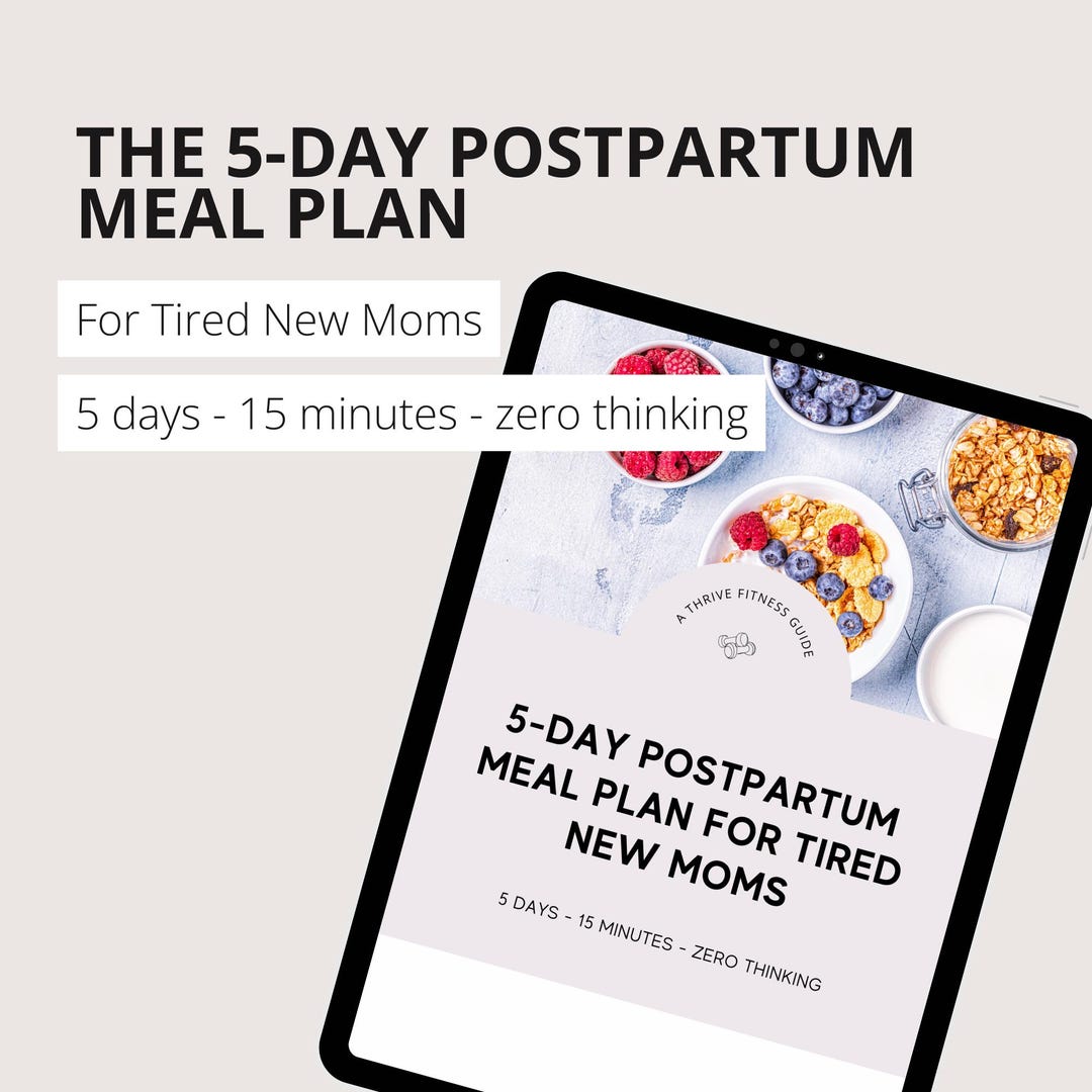 5-day Postpartum Meal Plan for Tired New Moms | Simple Meals, No ...