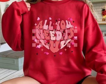 All You Need Is Luv Shirt, Happy Valentine’s Day Shirt, Valentines Day Shirt, Valentine’s Day Gift for Women, Gift for Her