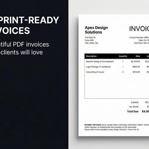 May include: A white invoice from Apex Design Solutions with itemized services, including website design, logo packages, and consulting. The invoice includes the text "PRINT-READY INVOICES" and "Beautiful PDF invoices your clients will love."