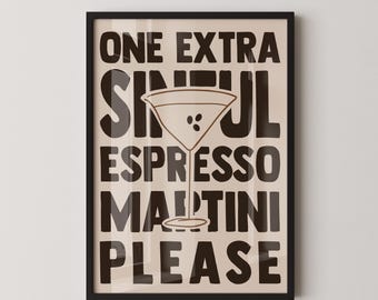ESPRESSO MARTINI – Audace, peccaminoso e perfettamente shakerato - Stampa artistica da cocktail, decorazione murale per amanti del caffè