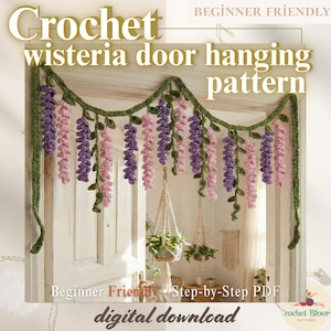 wisteria door hanging crochet pattern, beginner friendly Digital PDF, Instant Download Spring Decor, Purple Pink Wisteria