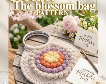 Crochet The Blossom Bag Pattern, Mother's Day Gift Idea, , Beginner Friendly Popcorn Stitch Flower Purse Pattern, Digital Download