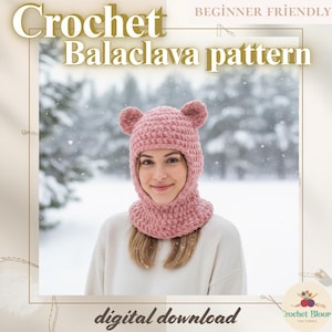 Beginner crochet balaclava pattern PDF | Cute Bear Ears Ski Mask Hood | Instant Download Winter Beanie Cowl | Easy crochet pattern