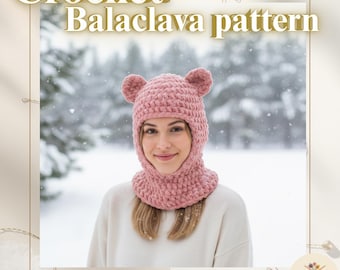 Beginner crochet balaclava pattern PDF | Cute Bear Ears Ski Mask Hood | Instant Download Winter Beanie Cowl | Easy crochet pattern