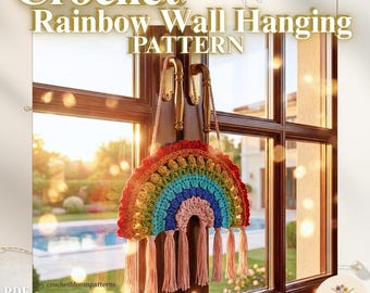 May include: A crochet rainbow wall hanging pattern. The rainbow is made of various colors, including red, orange, yellow, green, blue, and pink. The wall hanging has a fringe of tassels. The text "Crochet Rainbow Wall Hanging PATTERN" is displayed.