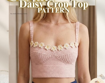Crochet Daisy Crop Top Pattern | Bralette PDF Pattern | Floral Summer Top Crochet Guide | Beginner Friendly Boho Crop Top |