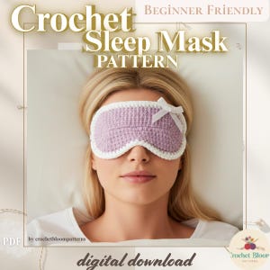 Op de afbeelding: Een haakpatroon voor een slaapmasker als digitale download. Het masker is lavendelkleurig met een witte rand en een kleine witte strik. De afbeelding toont de tekst "Crochet Sleep Mask Pattern" en "Beginner Friendly".