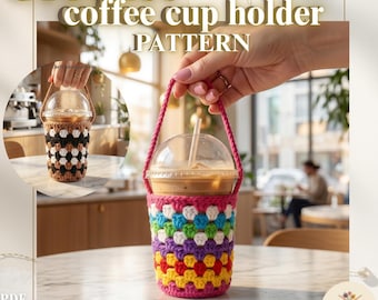 Crochet Coffee Cup Holder Pattern | Iced Coffee Cozy PDF | Drink Carrier Sleeve with Handle | Granny Square Cup Carrier | Summer Crochet