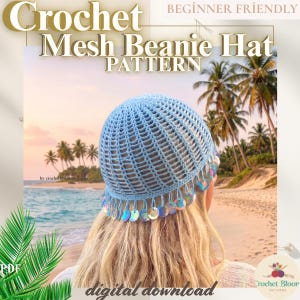 Crochet Mesh Beanie Hat Pattern, Summer Beach Beanie PDF, Boho Festival Skull Cap with Sequins, Beginner Friendly Crochet Hat Pattern