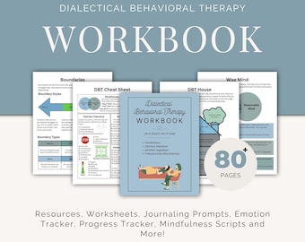 Dialectical Behavioral Therapy Workbook DBT Resources Worksheets and Journaling Prompts