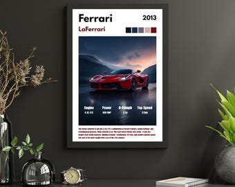 May include: Framed print featuring a red Ferrari LaFerrari sports car. The print includes the car's specifications: 6.3L V12 engine, 950 BHP, 0-60mph in 2.3s, and a top speed of 217mph. The Ferrari logo and the year 2013 are also displayed.