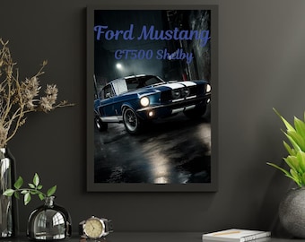 Ford Mustang GT500 Shelby Poster: Vintage Car Wall Art